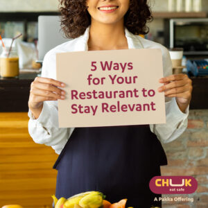 5 Ways for Your Restaurant to Stay Relevant