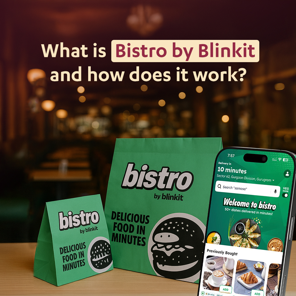 What Is Bistro by Blinkit and How Does It Work?
